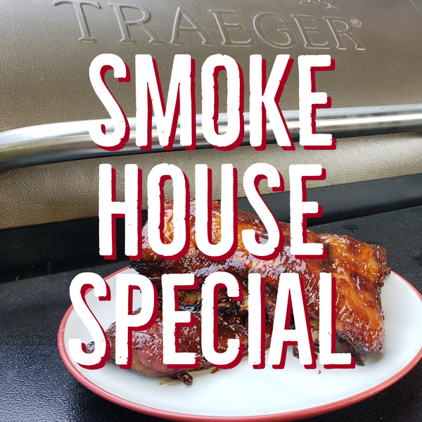 Smoke House Special