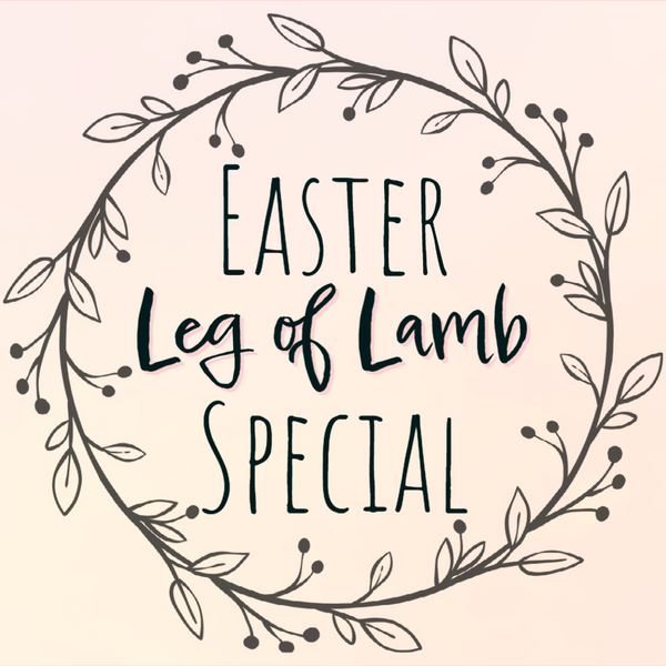Easter Leg of Lamb Special
